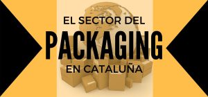 El sector del packaging en Cataluña